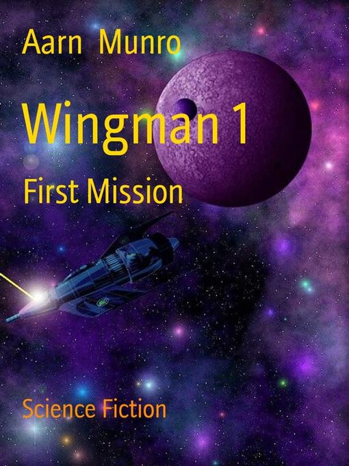 Title details for Wingman 1 by Aarn Munro - Available